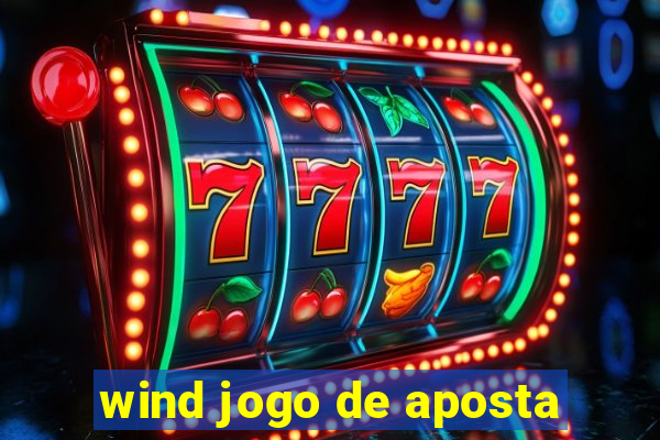 wind jogo de aposta